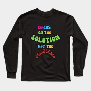FOCUS ON SOLUTION Long Sleeve T-Shirt